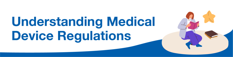 Understanding Medical Device Regulations title banner