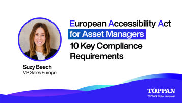 The European Accessibility Act: 10 Key Compliance Standards for Asset Managers